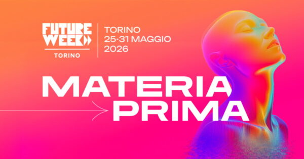 future week torino 2026 materia prima