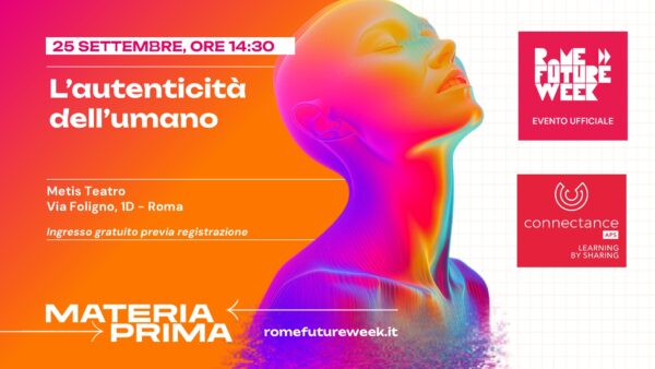 Rome Future Week L'autenticità dell'essere umano